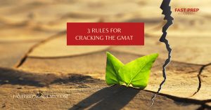 3 rules to crack GMAT - fastprepacademy.com