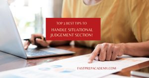 Top 3 Best Tips to Handle Situational Judgement Section in UCAT